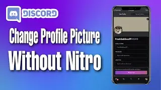 How To Change Profile Picture On Discord Without Nitro (Step By Step)