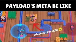 brawl stars' payload in 2023 be like...
