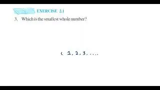 Which is the smallest whole number?. Ex 2.1 3q whole numbers class 6 maths
