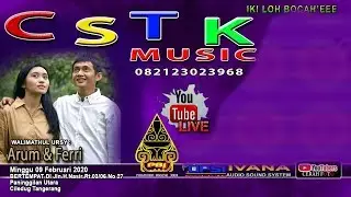 LIVE CAMPURSARI CSTK MUSIK // WEDDING ARUM & FERRI // IVANA SOUND // LIVE CILEDUG // MALAM