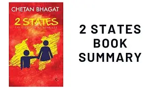 2 States by Chetan Bhagat | Book Summary