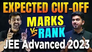 Expected Cutoff | Marks vs Rank - JEE Advanced 2023 | ATP STAR KOTA