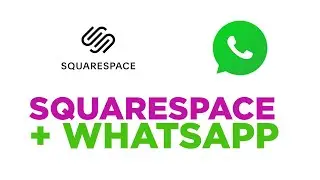 How to add WhatsApp to SquareSpace Website ❤️