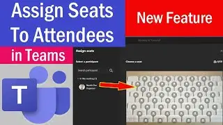 How To Assign Seats in Microsoft Teams | Assign Seats in Together Mode | Pin Participants in Teams