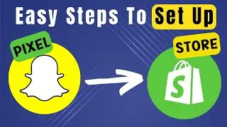 Learn How To Setup Snapchat Pixel: A Step By Step Guide