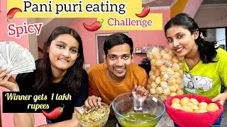 Spicy Pani Puri Eating Challenge with Family | Winner gets 1 Lakh Rupees