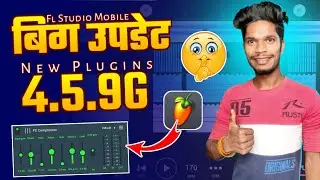 Fl Studio Mobile New Updete 4.5.9G || Fl Studio Mobile New Updete Tutorial Video