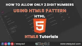 How to allow only 2 digit numbers using HTML | HTML Input Pattern attribute 2digit example | eWaySol