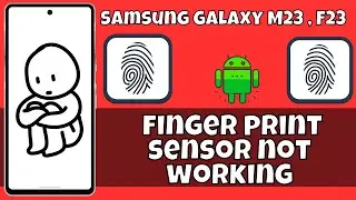 How to Solve finger print sensor not working Samsung Galaxy M23 , F23