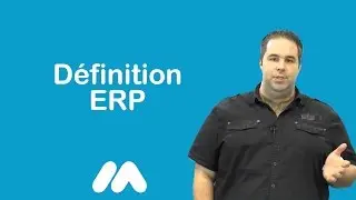 Définition ERP - Vidéos formation - Tutoriel vidéos - Market Academy par Guillaume Sanchez