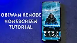 Obiwan Kenobi Homescreen Tutorial Vol. 3 | Android