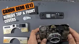 Canon Demi EE17 - Remove the top and front covers