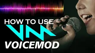 HOW TO USE VOICEMOD VOICE CHANGER (Beginners Tutorial)