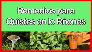 quistes en el riñon remedios naturales . Yanet Ramirez Naturista