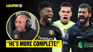 Heurelho Gomes INSISTS Andre Onana Is Good Enough For Man United & Picks Ederson OVER Alisson! 😱