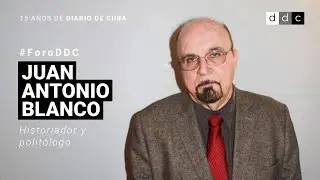 Foro DDC | ¿Hay que negociar con el régimen cubano? Juan Antonio Blanco opina