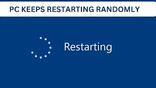 How to Fix PC Keeps Restarting Randomly✅