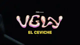 El Ceviche | Vgly | Soundtrack Oficial | HBO Max
