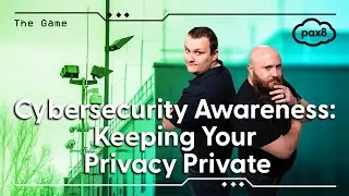 The Game - Cybersecurity Awareness: Keeping Your Privacy Private