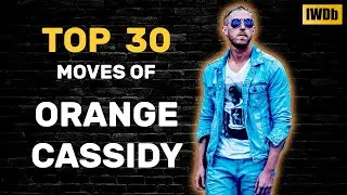 Top 30 Moves of Orange Cassidy