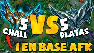 ¡5 PLATAS VS 5 CHALLENGERS PERO SIEMPRE TIENE QUE HABER 1 AFK EN BASE!