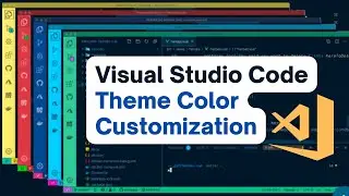 How to Customize Colors in VSCode | How to Change Color Theme in VS Code | VSCode Color Settings