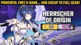 Herrscher of Origin Guide - Powerful Free S-rank, and Cheap to Full Gear! - Honkai Impact 3