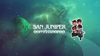Uuriinhuuruu // San Juniper : LYRIC VIDEO