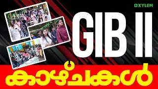 GIB ll കാഴ്ചകൾ | Xylem NEET