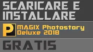 Scaricare Photostory Deluxe 2018 GRATIS!