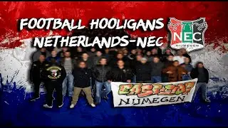 Football hooligans \ Netherlands \ NEC