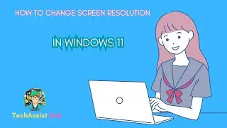 "How to Change Screen Resolution in Windows 11 | Quick Guide"