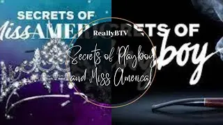 Secrets of Playboy S2 E2 & Secrets of Miss America S1 E2 Live Rant and Review
