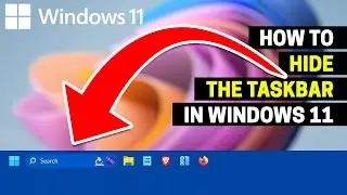 How to Hide the Taskbar in Windows 11