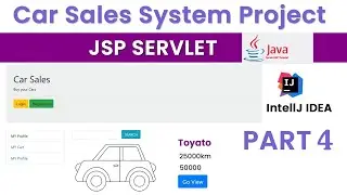 Car Sales System Project using Jsp Servlet  | Part 4