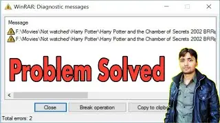 Winrar Diagnostic Message Problem Solved - Very Easy Trick - Use 7 Zip Software