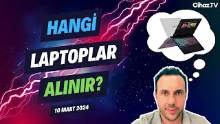 Hangi Laptoplar Alınır? Laptop Önerileri ve Soru Cevap Canlı Yayını -  10 Mart 2025