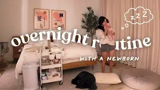 🌙 Spend ALL Night with Us & Our Newborn | Baby Bedtime Routine & Exclusively Breastfeeding