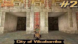 Tomb Raider I Remastered - City of Vilcabamba (No Commentary) [PC]