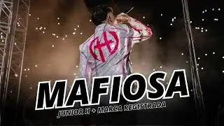 Mafiosa - Junior H, Marca Registrada