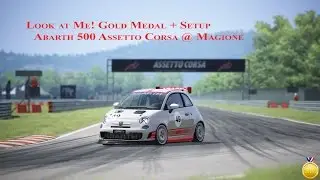 Assetto Corsa: Look at Me! Gold Medal (Abarth 500 Assetto Corsa @ Magione) + Setup