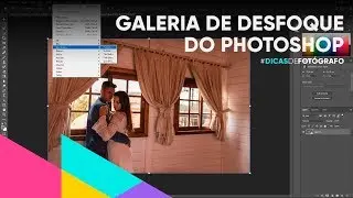 3 formas de trabalhar com desfoque em suas fotos no Photoshop