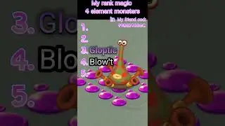 My rank 4 element magic monsters in #mysingingmonsters #music #monster #rank