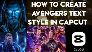 How to create AVENGERS😱😳🔥text style in Capcut