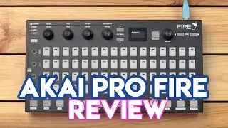 Akai Pro Fire Controller For FL Studio 20 Tutorial & Review