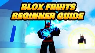 How to Play BLOX FRUITS - Beginner Guide
