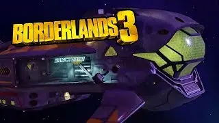 Borderlands 3 - Sanctuary III Space Ship Official Reveal Gameplay Demo