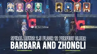 Barbara Taser and Zhongli National Spiral Abyss 2.5 Floor 12 Perfect Clear | Genshin Impact