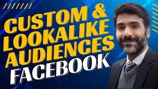Facebook Custom and Lookalike Audience | Facebook Ad Course FREE | Facebook Ads For Beginners