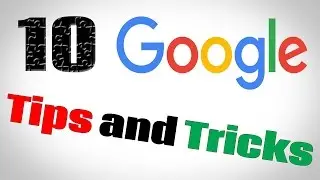 Top 10 Google Tips, Tricks, and Easter Eggs 2016